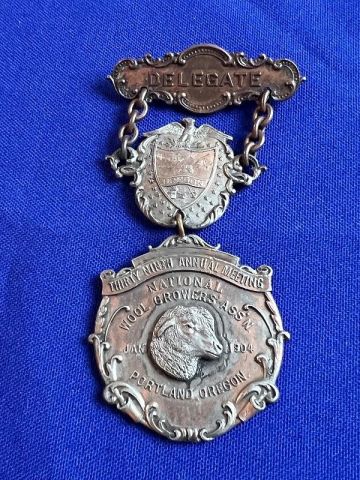 1904 NATIONAL WOOL GROWERS ASSN 39TH ANNUAL MEETING PORTLAND OREGON MEDAL BADGE