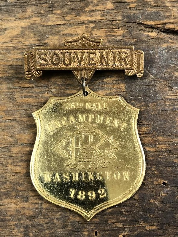 1892 WASHINGTON 26TH ENCAMPMENT OFFICIAL SOUVENIR BADGE G.A.R. GRAND ARMY OF REPUBLIC